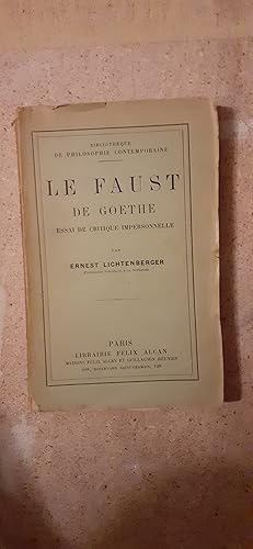 Bild des Verkufers fr LE FAUST DE GOETHE. Essai de critique impersonnelle. zum Verkauf von Librairie Sainte-Marie