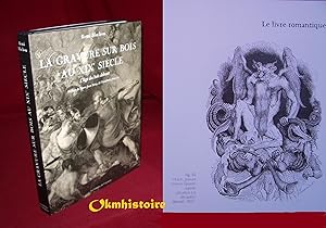 LA GRAVURE SUR BOIS AU XIX SIECLE, l âge du bois debout. Préface de Pierre Jean Rémy.