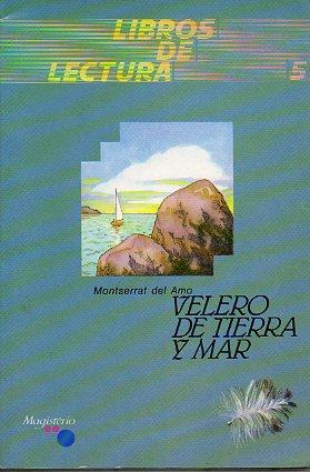 Image du vendeur pour VELERO DE TIERRA Y MAR. Cbta. e ilustrs. de Esther Jaume. mis en vente par angeles sancha libros