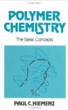 Seller image for Polymer Chemistry: The Basic Concepts for sale by Martin Preu / Akademische Buchhandlung Woetzel