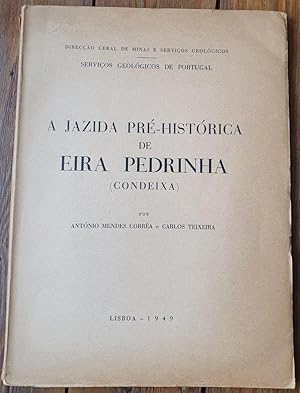 Image du vendeur pour A Jazida Pr-Historica de Eira Pedrinha (Condeixa) mis en vente par Librairie Archaion