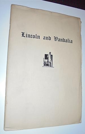 Lincoln and Vandalia