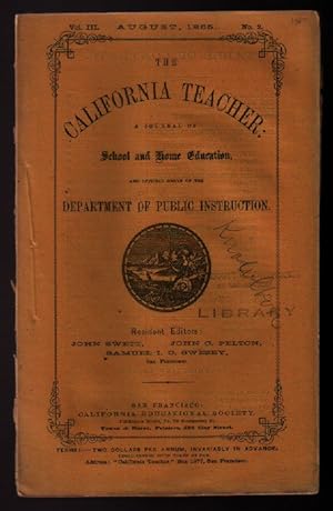 Imagen del vendedor de The California Teacher: Volume 3, Number 2: August, 1865 a la venta por Arundel Books