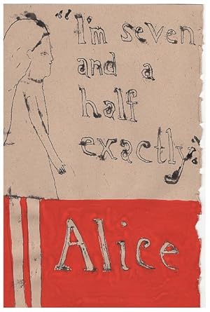 'I'm Seven and a Half Exactly' : Sketch for Through the Looking Glass and What Alice Found There