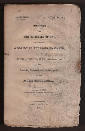 Letter from the Secretary of War, Transmitting a Report of the Chief Engineer, Relative to the Ap...