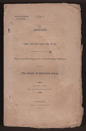 Letter from the Secretary of War, Transmitting Copies of the Reports and Drawings of the Superint...