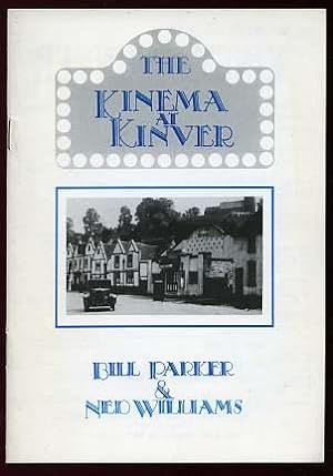 Seller image for THE KINEMA AT KINVER for sale by Roger Godden