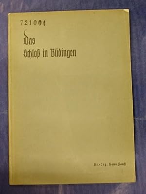 Seller image for Das Schlo in Bdingen for sale by Buchantiquariat Uwe Sticht, Einzelunter.