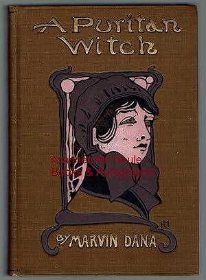 A Puritan Witch: A Romance