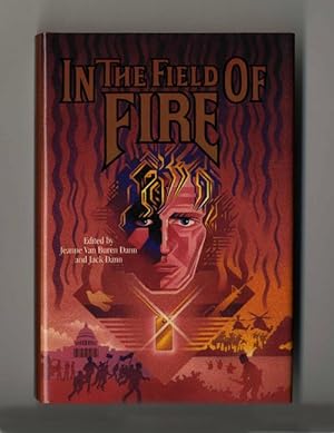 Image du vendeur pour In the Field of Fire - 1st Edition/1st Printing mis en vente par Books Tell You Why  -  ABAA/ILAB
