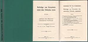 Beiträge zur Kenntnis des Orients. Jahrbuch der Münchner Orientalischen Gesellschaft. VIII.+ IX.+...