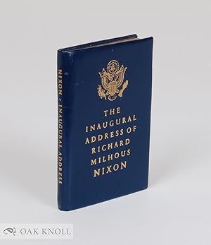 INAUGURAL ADDRESS OF RICHARD MILHOUS NIXON, PRESIDENT OF THE UNITED STATES.|THE