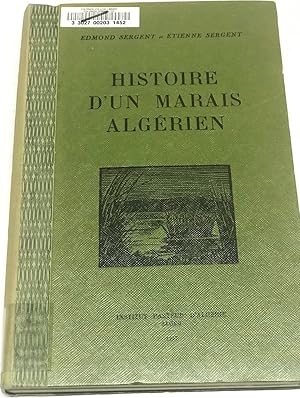 Bild des Verkufers fr Histoire D'un Marais Algerien zum Verkauf von Clausen Books, RMABA