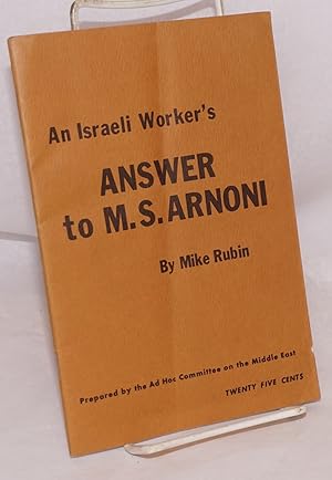 An Israeli worker's answer to M. S. Arnoni