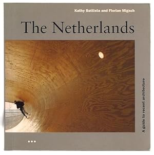 Imagen del vendedor de The Netherlands: A Guide to Recent Architecture a la venta por Footnote Books