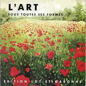 L'Art Sous Toutes Ses Formes