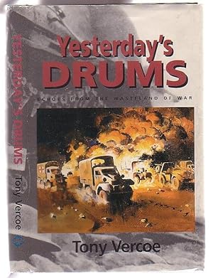 Seller image for Yesterday's Drums: Echoes from the Wasteland of War for sale by Renaissance Books, ANZAAB / ILAB