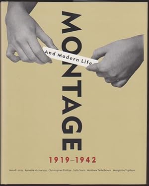 Imagen del vendedor de Montage and Modern Life: 1919-1942 a la venta por Nighttown Books