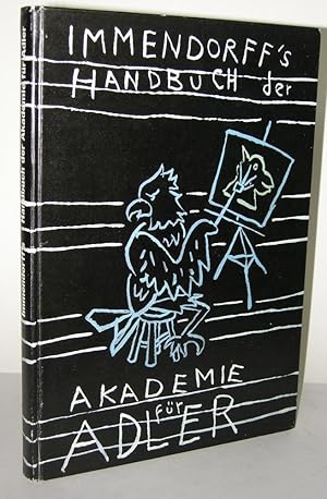 Immendorff`s Handbuch der Akademie für Adler