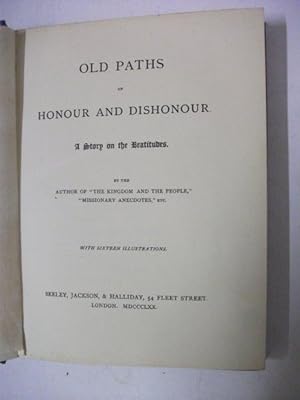 Old Paths of Honour and Dishonour - A Story on the Beatitudes