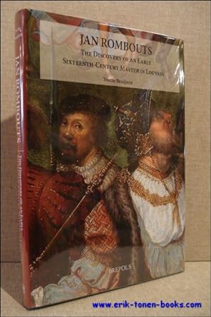 Seller image for JAN ROMBOUTS. THE DISCOVERY OF AN EARLY SIXTEENTH-CENTURY MASTER IN LOUVAIN, for sale by BOOKSELLER  -  ERIK TONEN  BOOKS