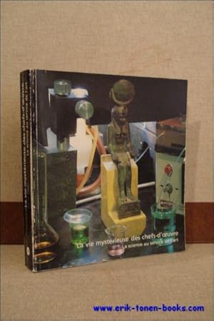 Image du vendeur pour LA VIE MYSTERIEUSE DES CHEFS-D'OEUVRE. LA SCIENCE AU SERVICE DE L'ART, mis en vente par BOOKSELLER  -  ERIK TONEN  BOOKS