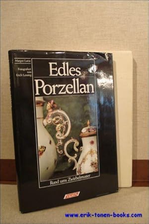 Immagine del venditore per EDLES PORZELLAN. RUND UMS ZWIEBELMUSTER, venduto da BOOKSELLER  -  ERIK TONEN  BOOKS