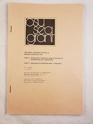 OSU Sea Grant The Viral Diseases of Fish: A Review Through 1978. Part II: Diseases in Which a Vir...