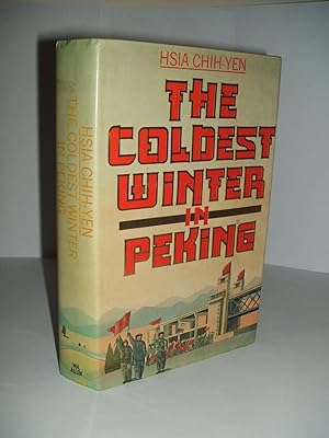Seller image for The Coldest Winter in Peking : A Novel for sale by Hunt For Books