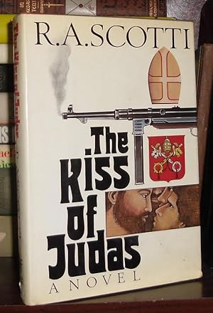 Immagine del venditore per THE KISS OF JUDAS venduto da Rare Book Cellar