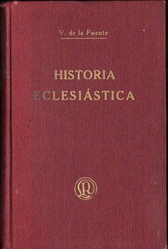 Historia Eclesiástica de España, Tablas Cronológicas y Adiciones (Tomo cuarto)