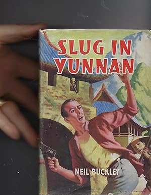 Bild des Verk�ufers f�r Slug in Yunnan zum Verkauf von Peakirk Books, Heather Lawrence PBFA
