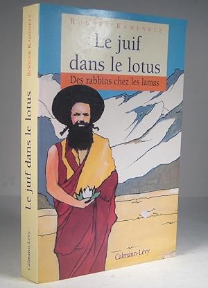 Le Juif dans le lotus. Des rabbins chez les lamas