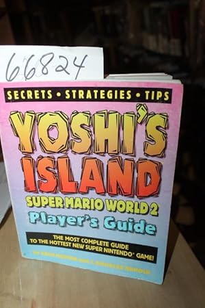 Imagen del vendedor de Yoshi's Island Super Mario World 2: Player's Guide: Secrets, Strategies, Tips a la venta por Princeton Antiques Bookshop