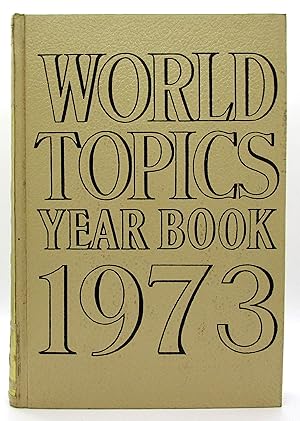 World Topics Year Book 1973