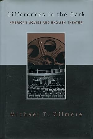 Seller image for Differences In The Dark: American Movies And English Theater for sale by Kenneth A. Himber