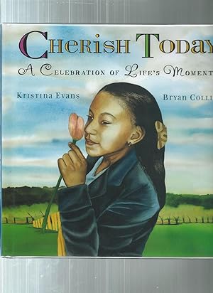 Imagen del vendedor de CHERISH TODAY : A Celebration of Life's Moments a la venta por ODDS & ENDS BOOKS