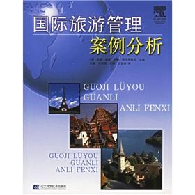 Imagen del vendedor de International Tourism Management Case Analysis(Chinese Edition) a la venta por liu xing