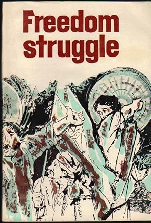 Image du vendeur pour Freedom Struggle mis en vente par Clausen Books, RMABA