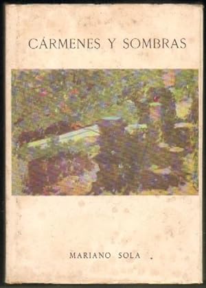CARMENES Y SOMBRAS (ARTISTAS, PAISAJES Y RECUERDOS GRANADINOS)
