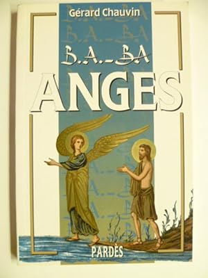 Image du vendeur pour B.A.-BA Anges. mis en vente par Arca librairie