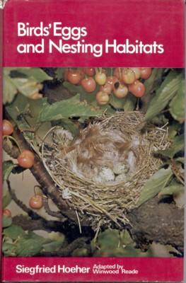 Image du vendeur pour Birds`s Eggs and Nesting Habitats. Translated and Adapted by Winwood Rede. mis en vente par Galerie Joy Versandantiquariat  UG (haftungsbeschrnkt)