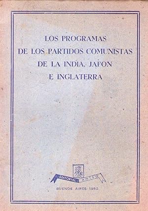 LOS PROGRAMAS DE LOS PARTIDOS COMUNISTAS DE LA INDIA, JAPON E INGLATERRA