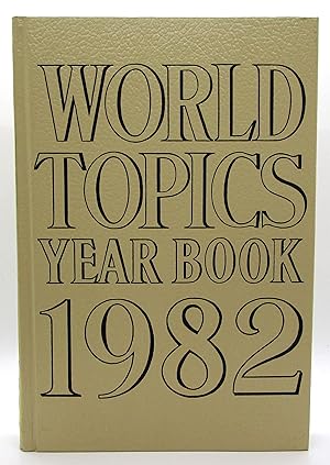 World Topics Year Book 1982