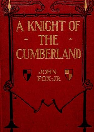 Seller image for A KNIGHT OF THE CUMBERLAND. for sale by Legacy Books