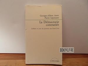 La Democratie contrariée