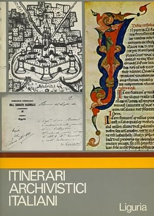 Bild des Verkufers fr Itinerari Archivistici Italiani. Liguria. zum Verkauf von FIRENZELIBRI SRL