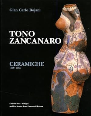 Immagine del venditore per Tono Zancanaro. Ceramiche (1950-1985). venduto da FIRENZELIBRI SRL