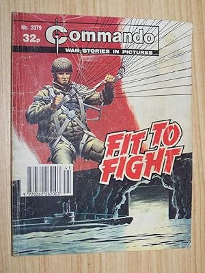 Commando War Stories In Pictures: #2379: Fit To Fight