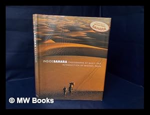 Seller image for Inside Sahara / Photographs by Basil Pao ; Introduction by Michael Palin for sale by MW Books Ltd.